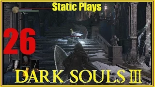 Let's Play Dark Souls III EP. 26 (The small doll is the key)