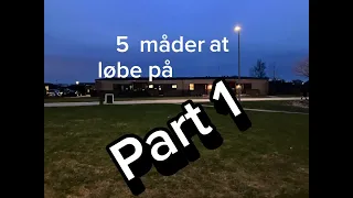 5 måder at løbe på