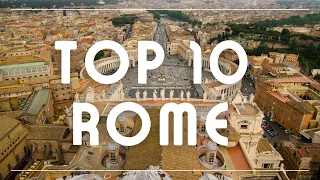 10 Best Things to Do in Rome - Italy's Most Famous City