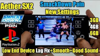 Aether SX2 best settings for wwf SmackDown pain 5 lag fix | Aether SX2 PS2 EMULATOR Smooth settings