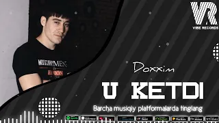 DOXXIM - U KETDI (AUDIO)