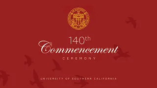 140th USC Commencement Ceremony, May 12, 2023