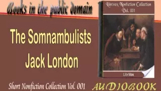 The Somnambulists Jack London Audiobook Short Nonfiction