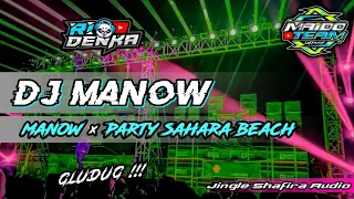 DJ MANOW MANOW × PARTY SAHARA BEACH | Rio Denka