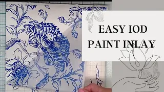IOD Paint Inlay: Easy Application