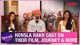 Diljit Dosanjh, Shehnaaz Gill & Sonam Bajwa on Honsla Rakh, their journey, love from fans & more