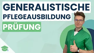 Generalistische Pflegeausbildung Prüfungsablauf und Aufgaben | Einfach erklärt von Plakos