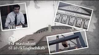 ØK - Kompagniet i verdensklasse, del 5:6, Fra mastodont til afviklingsselskab