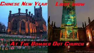 Chinese New Year Light show at the Bombed Out Church