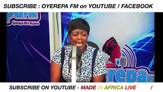 Oyerepa Afutuo is live with Auntie Naa on Oyerepa Radio/TV ||27-06-2023 ||