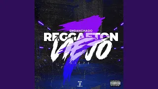 Enganchado De Reggaeton Viejo 7 (Remix)