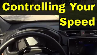 Controlling Your Speed MADE EASY-Driving Lesson