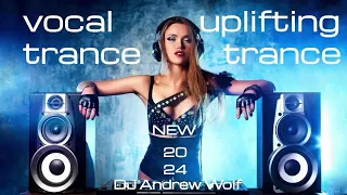 2024 New Vocal trance| Uplifting trance| Mix 2024| DJ Andrew Wolf - Ecliptica