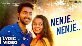 Sema Songs | Nenje Nenje Song with Lyrics | G.V. Prakash Kumar, Arthana Binu | Valliganth | Pandiraj