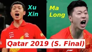 Xu Xin vs Ma Long - Qatar 2019 (S. Final)