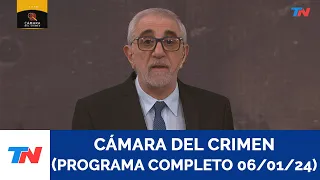 CAMARA DEL CRIMEN (PROGRAMA COMPLETO 06 /01 /24)