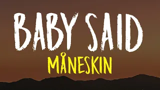 Måneskin - BABY SAID (Lyrics)