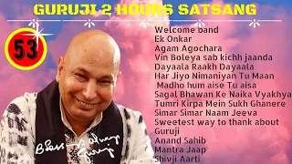 Two Hours GURU JI Satsang Playlist #53 🙏 Jai Guru Ji 🙏 Sukrana Guru Ji | NEW PLAYLIST UPLOADED DAILY