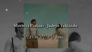 Morteza Pashaei - Jadeye Yektarafe ( SPEED UP )