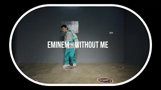 Eminem - Without Me | Hiphop class by Yong Shien