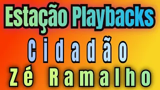 Zé Ramalho - Cidadão - (Seresta) - Playback