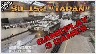 World of Tanks Console SU-152 "TARAN" GAMEPLAY 3 Games (created by JBMNT_SVK_)