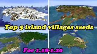 Minecraft 1.20 top 5 island village seeds (including 1.18 and 1.19)