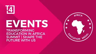 Transforming Education in Africa Summit | Shape the Future with Us