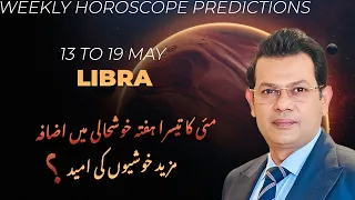 Libra Weekly HOROSCOPE 13 May to 19 May 2024