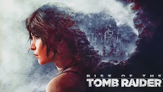 Rise of the Tomb Raider 20 Year Celebration / Прохождение #3