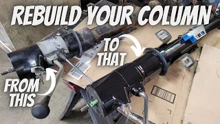 HOW TO EASILY REBUILD A STEERING COLUMN,  PART 1 - Square Body Chevy C10 Build