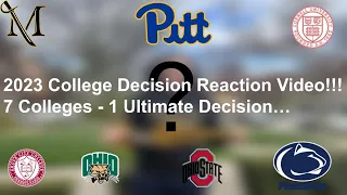 2023 College Decision Reaction Video!!! (Cornell, Penn State, Pitt and More)
