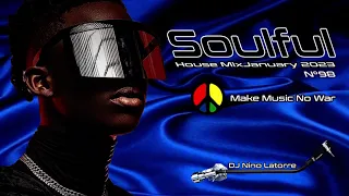 Soulful House Mix January 2023 N°98