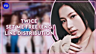 TWICE - SET ME FREE ENG - LINE DISTRIBUTION