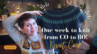 One week knit from cast-on to bind-off - Ep. 39 - Hanging on by a thread knitting podcast