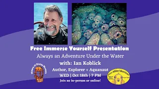 Exploring Underwater Archaeology and Habitats with Ian Koblick