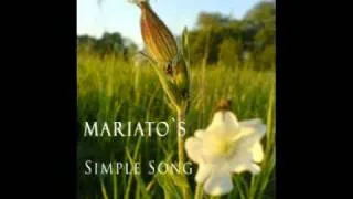 Mariato's Simple Song/ Мариато "Простая Песенка"