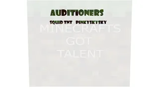 2 Auditions! [Minecraft's Got Talent]