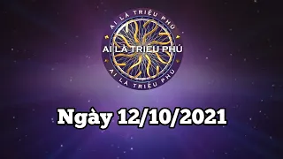 Ai Là Triệu Phú ngày 12/10/2021 | Full | Không Quảng cáo