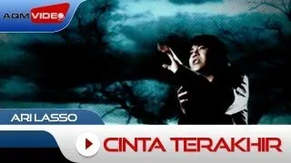 Ari Lasso - Cinta Terakhir | Official Music Video