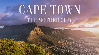 Cape Town - The Mother City 4K