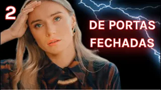 DE PORTAS FECHADAS | Episódio 2 | Romântica - filmes e séries