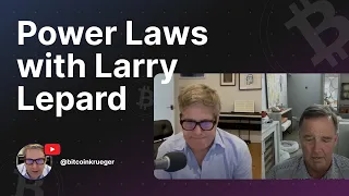 Power Laws with Larry Lepard