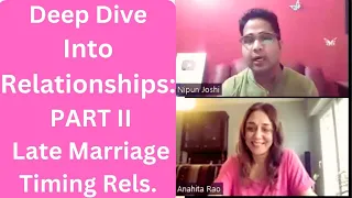 A Long Chat About Relationships: PART II