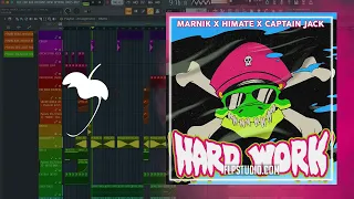 Marnik, HIMATE, Captain Jack - Hard Work (FL Studio Remake)