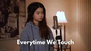 Everytime We Touch | Shania Yan Cover