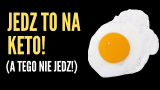 Co jeść na diecie ketogenicznej? Produkty ZAKAZANE na ketozie [E02SOSK]