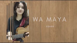 Wa Maya Wa Wa | Prabesh Man Shakya - Cover