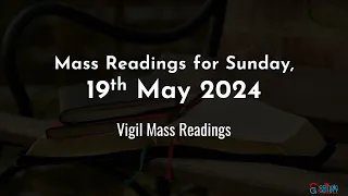 Catholic Mass Readings in English - May 19, 2024 - Vigil Mass Readings