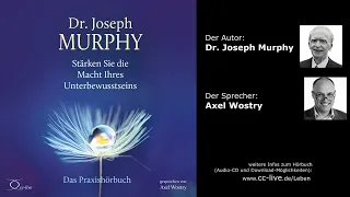 Murphy: Stärken Sie die Macht Ihres Unterbewusstseins - Das Praxishörbuch